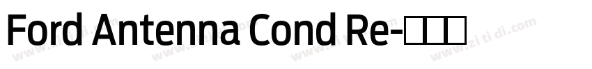 Ford Antenna Cond Re字体转换 Ford Antenna Cond Re字体转换
